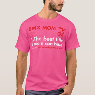 Camiseta Bmx De Definição Da Mãe De Esporte