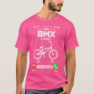 Camiseta Bmx Está Ligando Para Eu Ir Libertar Bicicleta Bmx