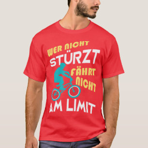 Camiseta BMX Fahrrad Radfahrer lustige Sprche