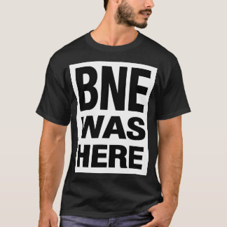 CAMISETA BNE WAS HERE