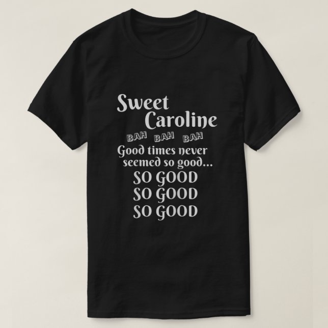 Camiseta Boa Caroline, Tão Bom Tão Bom Tão Bom Tão Bom (Frente do Design)