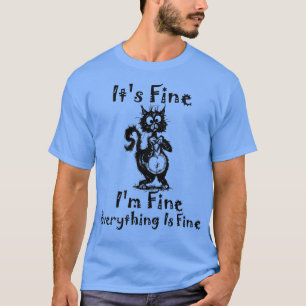 Camiseta Boa citação. Estou bem. Está tudo bem.