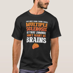 Camiseta Boa Coisa Sobre Esclerose Múltipla Sensibilização 