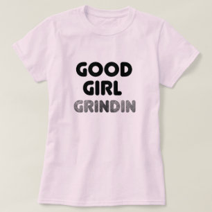 Camiseta Boa Garota Grindin T-Shirt