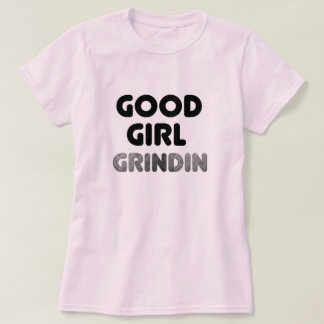 Camiseta Boa Garota Grindin T-Shirt
