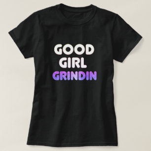 Camiseta Boa Garota Grindin T-Shirt