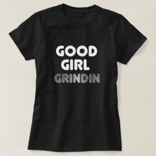 Camiseta Boa Garota Grindin T-Shirt