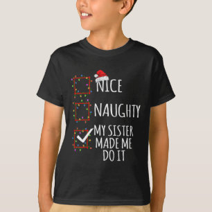 Camiseta Boa Noite Minha Irmã Me Fez Fazer Isso De Natal