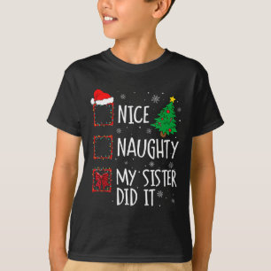 Camiseta Boa Noite Que Minha Irmã Fez Isso Família Xmas