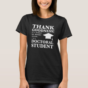 Camiseta Boa obrigado Já é o doutorado de fim de semana