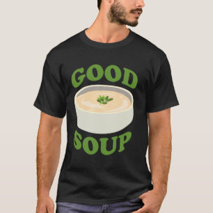 Camiseta Boa Sopa Comida Divertida Cozinha Amante de Sopa F