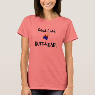 Camiseta Boa Sorte, Bumbum Cabeça!