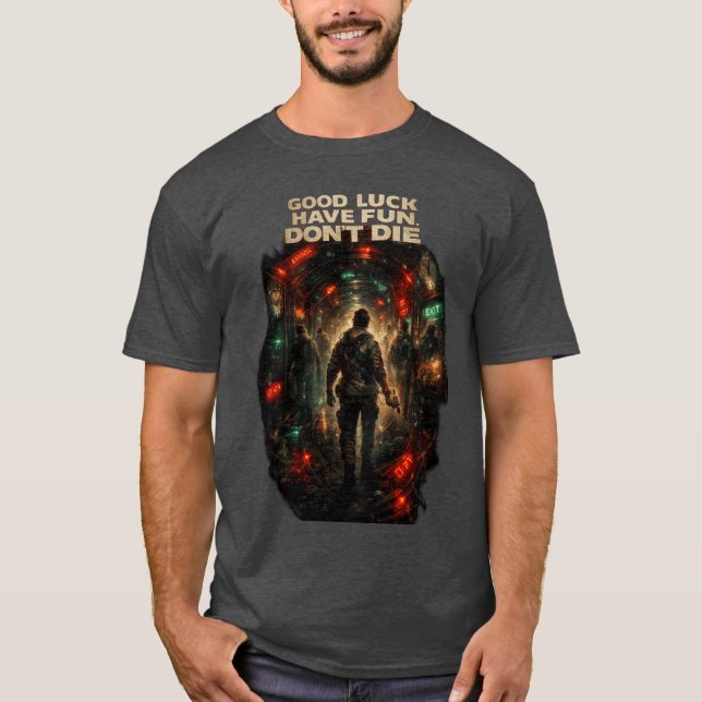 CAMISETA BOA SORTE DIVERTA-SE NÃO MORRA (Frente)