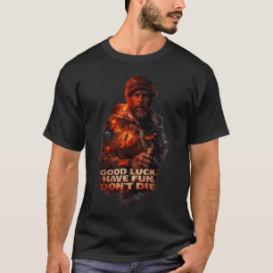 Camiseta BOA SORTE DIVERTA-SE NÃO MORRA - único