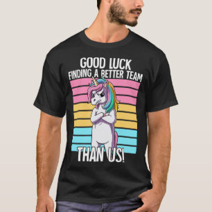 Camiseta Boa Sorte Encontrar Uma Equipe Melhor Do Que Deixa