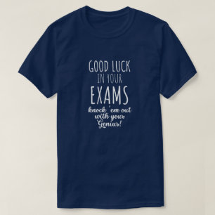 Camiseta Boa sorte nos seus exames