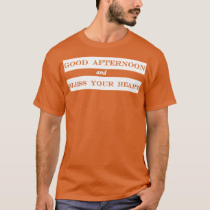 Camiseta boa tarde e abençoe seu coração