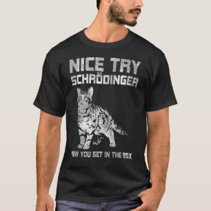Camiseta Boa tentativa de física de Schrödinger