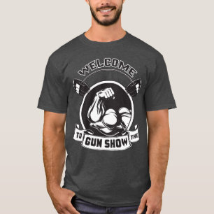 Camiseta Boa vinda à mostra de arma - Bodybuilding