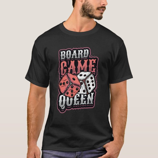 Camiseta Board Game Queen Dice Tabletop Board Game Player   (Frente)
