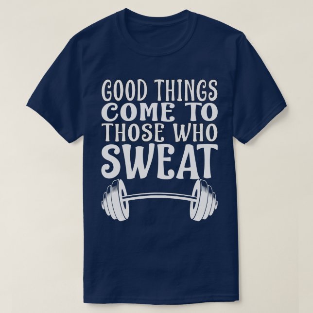 Camiseta Boas coisas vêm com esse chapéu, Sweat Gym Lover B (Frente do Design)