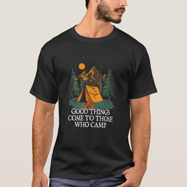 Camiseta Boas Coisas Vêm Cotação Motivacional Acampar Inspi (Frente)