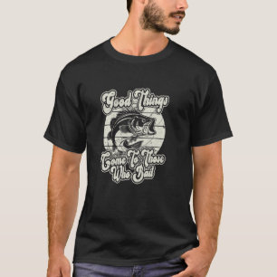 Camiseta Boas Coisas Vêm, Groovy Retro Pescador Engraçado P