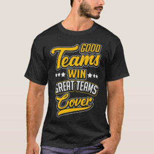 Camiseta Boas equipes ganham equipes de Excelentes Cobrir e