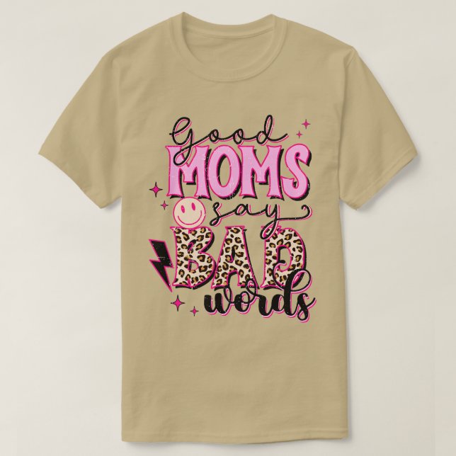 Camiseta Boas Mães Dizem Más Palavras (Frente do Design)
