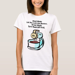 Camiseta Boas Mães Permitem que Você Lamba os Bate