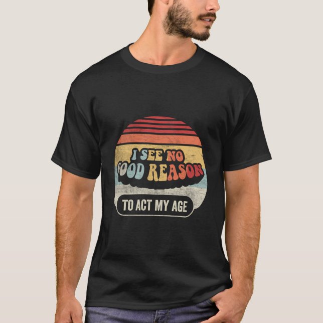Camiseta Boas Ocasiões De Presente Retro Não Vejo Razão Par (Frente)