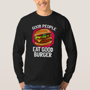 Camiseta Boas Pessoas Comem Bom Burger Deliciosos Burgers