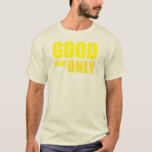 Camiseta Boas Víblias Apenas Cota Positiva T-Shirt