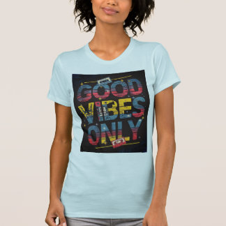 Camiseta boas vibrações apenas T-shirts
