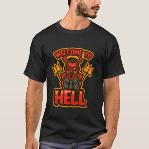 Camiseta Boas-vindas ao Inferno das Bruxas Diversão Mulhere
