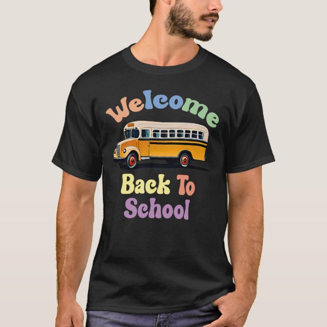 Camiseta Boas-vindas de volta à escola no primeiro dia de e (Frente)