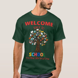 Camiseta Boas-vindas de volta à escola pela equipe da bibli