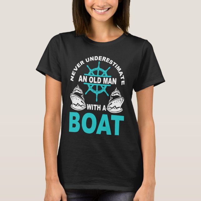 Camiseta boat driver captain grandpa sailor pensioner motor (Frente)