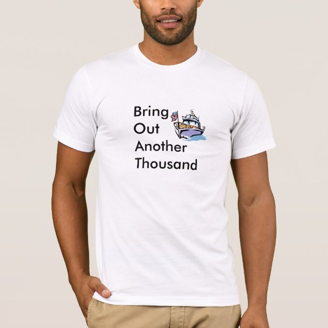 Camiseta Boat= traz para fora um outro mil (Frente)