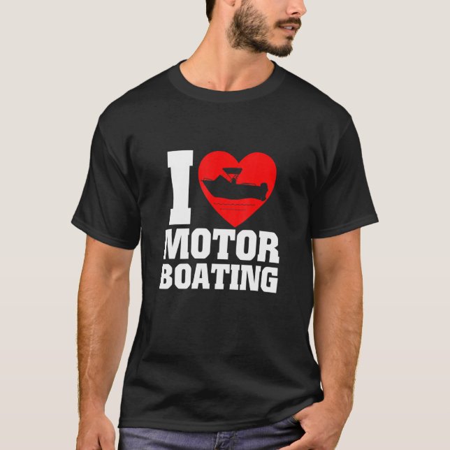 Camiseta Boater I Love Motor Barco For Boat (Frente)