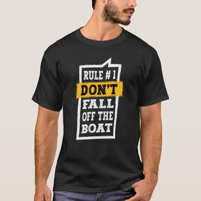 Camiseta Boating Cruise Captain Rule 1 Don't Fall Off The B (Frente)