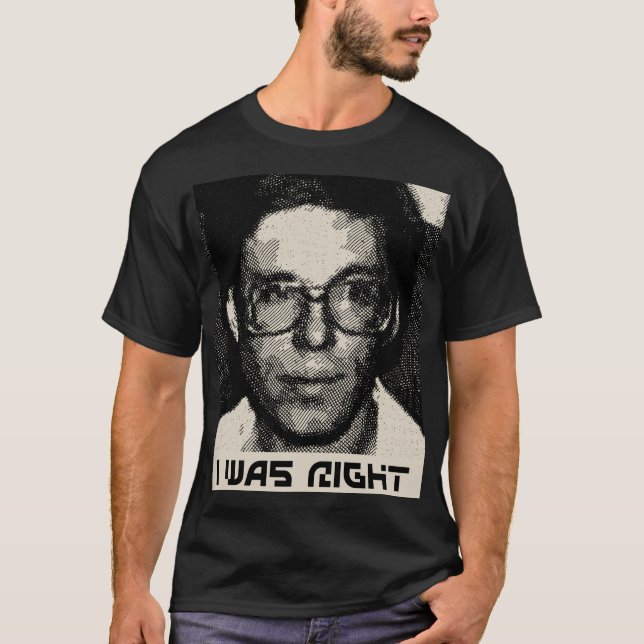 Camiseta Bob Lazar Eu estava certo (Frente)