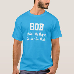 Camiseta Bob Me Faz Feliz
