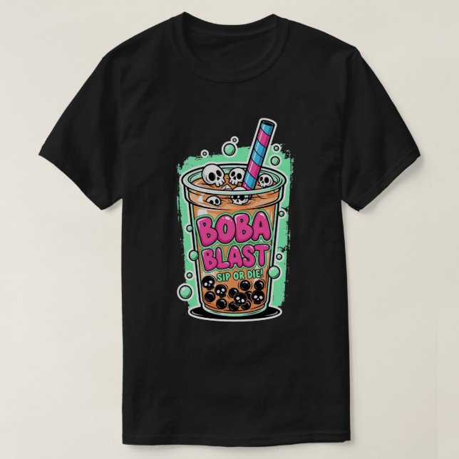 Camiseta Boba Blast – Sip or Die! Dark T-Shirt (Frente do Design)