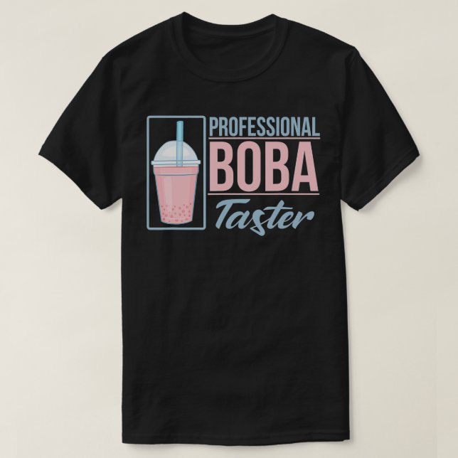 Camiseta Boba Professional Taster Bubble Tea Cute Pearl Dri (Frente do Design)