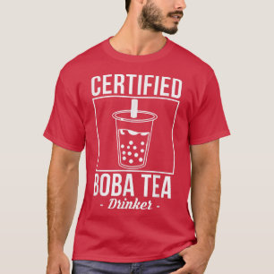 Camiseta Boba Tea Drinker Bubble Tea Certified