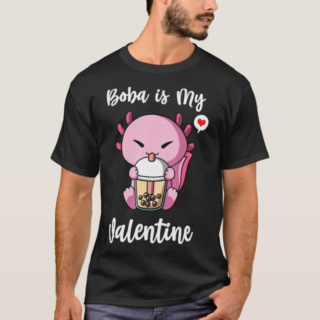 Camiseta Boba Tea é minha Namorados Axolotl Anti Dias de os (Frente)
