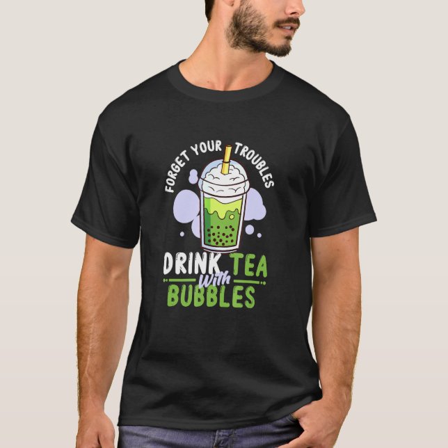 Camiseta Boba Tea - Esqueça Seus Problemas Beba Chá Com Bub (Frente)