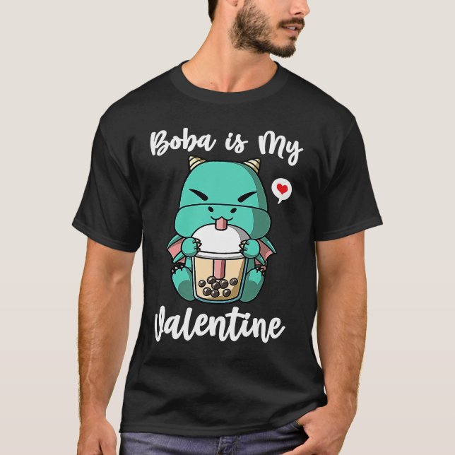 Camiseta Boba Tea is My Valentine Dragon Anti Valentines Da (Frente)