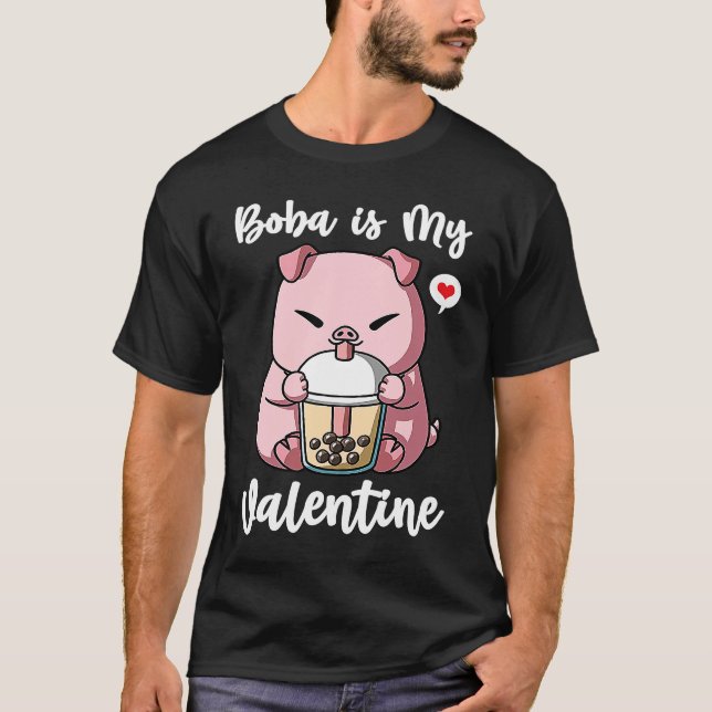 Camiseta Boba Tea is My Valentine Pig Anti Valentines Day (Frente)